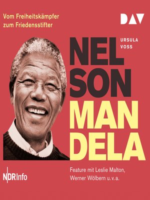 cover image of Nelson Mandela--Vom Freiheitskämpfer zum Friedensstifter